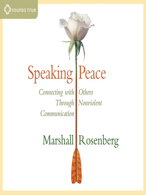 Title details for Speaking Peace by Marshall Rosenberg, PhD - Available